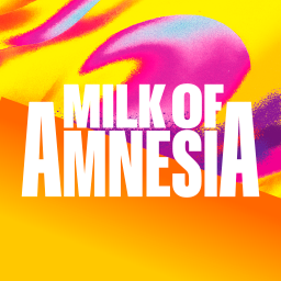 Milk of Amnesia